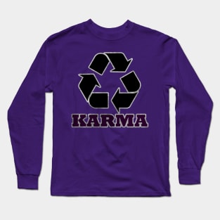 Karma recycle Long Sleeve T-Shirt